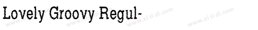 Lovely Groovy Regul字体转换